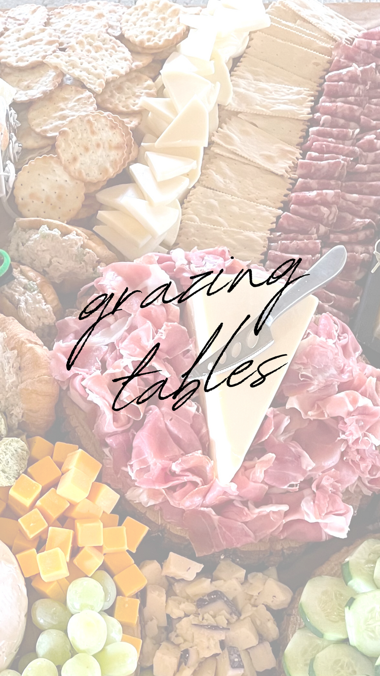 Grazing Tables